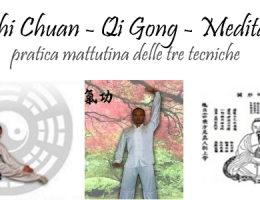 Tai Chi Chuan - Qi Gong - Meditazione: pratica mattutina